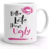 "Better Late Than Ugly - Funny Female Beauty Coffee Mug - 11oz Ceramic Novelty Prank Gift - Microwave Safe - Perfect